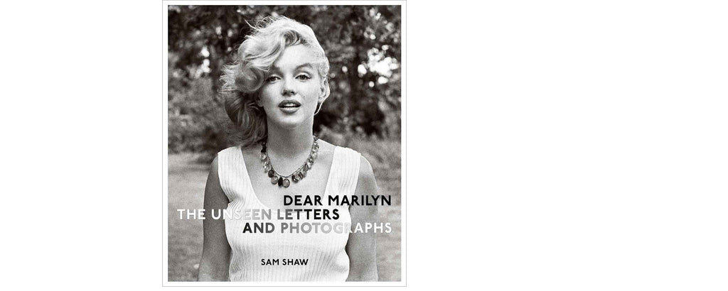 dear marilyn: the unseen letters and photographs