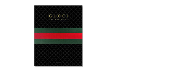 GUCCI: The Making Of by Frida Giannini, Hardcover